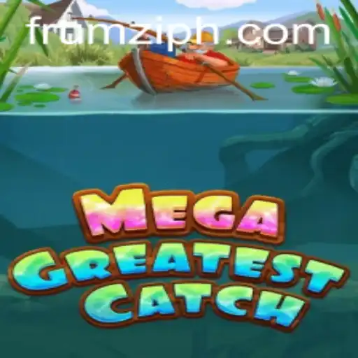 Dive into the Exciting World of MegaGreatestCatch: A Frumzi Exclusive